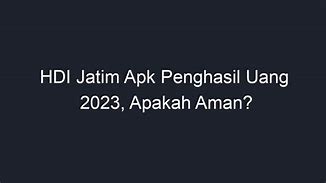 Apk Hdi Gacor Hari Ini 2024